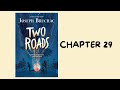 Chapter 29 Of Two Roads By Joseph Bruchac