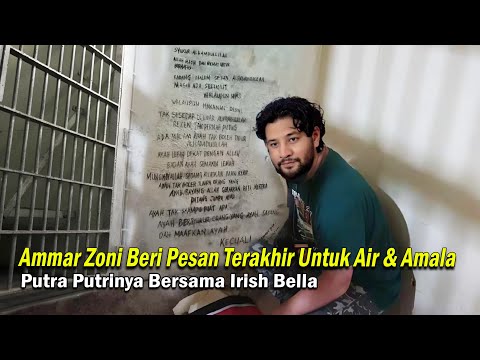 Di Nusakambangan Tangis Ammar Zoni Pecah Beri Pesan Terakhir Untuk Air & Amala Anak Irish Bella