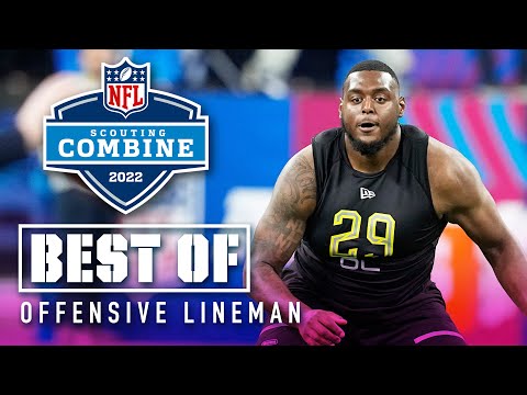 Best of Offensive Lineman Workouts at the 2022 NFL Scouting Combine