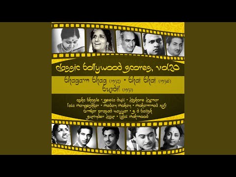 Is duniya mein sab chor chor (From "Bhai Bhai'')