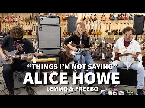 Alice Howe with Freebo & Lemmo "Things I'm Not Saying" at Norman's Rare Guitars