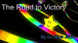 The Road to Victory - DJ Blue Jack