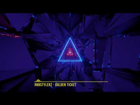 Rnbstylerz - Golden Ticket (Official Audio)