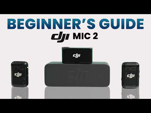DJI Mic 2 Beginners Guide: How to Use It Properly!