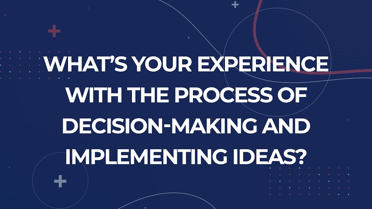 Strategies for Effective Decision Making and Implementation in Business
