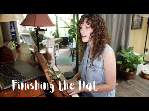 Finishing the Hat - Kelsey Anne Brown