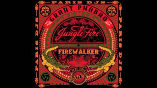 Jungle Fire -  Firewalker (Grant Phabao RMX)