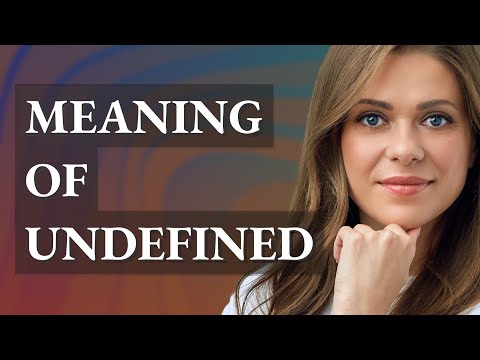 Undefined | meaning of Undefined