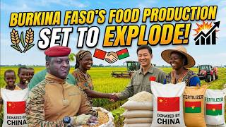 BREAKING NEWS: BURKINA FASO SET TO FEED THE WORLD AS CHINA SHOCKS CAPTAIN IBRAHIM TRAORE
