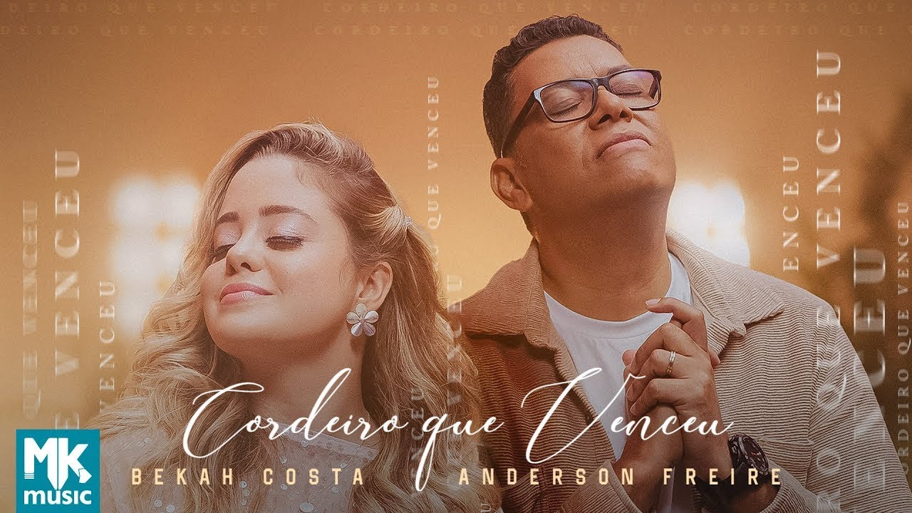 Bekah Costa e Anderson Freire - Cordeiro que Venceu