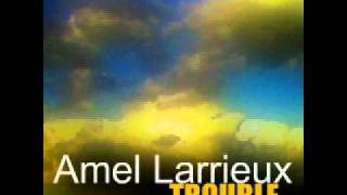 Amel Larrieux - Trouble (Hustla&#39;s Broken Jazz Edit)