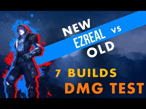 NEW vs OLD Ezreal 7 BUILDS - DMG TEST