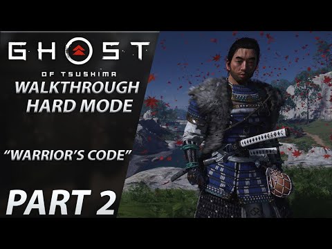 Ghost of Tsushima | Gameplay Walkthrough | HARD | Part 2 "Warrior's Code"