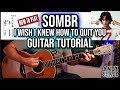 Sombr I Wish I Knew How To Quit You Guitar Tutorial Lesson