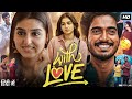 With Love Full Movie In Hindi Dubbed Abishan Jeevinth Anaswara Rajan HD Reviews Facts