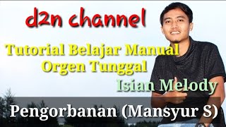 Download lagu Tutorial Belajar Manual Orgen Tunggal Lagu Pengorbanan Mansyur s Korg Pa 600 Korg Pa 700 mp3 Download lagu Tutorial Belajar Manual Orgen Tunggal Lagu Pengorbanan Mansyur s Korg Pa 600 Korg Pa 700 mp3
