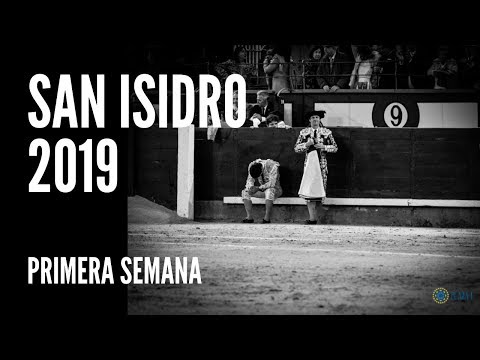 Feria de San Isidro 2019 – Resumen y crónicas de la primera semana