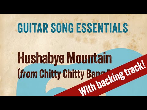 Hushabye Mountain - Chitty Chitty Bang Bang