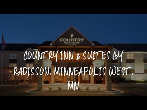 Country Inn & Suites by Radisson, Minneapolis West, MN Review - Plymouth , United States of America
