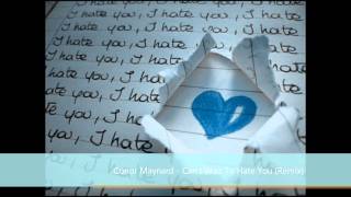 Conor Maynard - Can&#39;t Wait To Hate You (Remix)