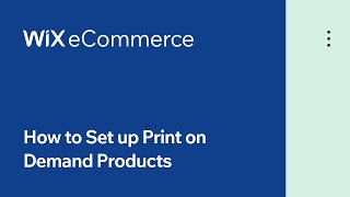 Wix eCommerce | How to Set up Print on Demand with Printful