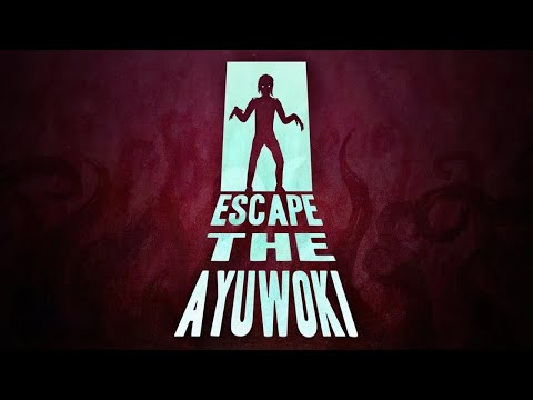 Holy S**T NO NO NO NO (escape the ayuwoki)