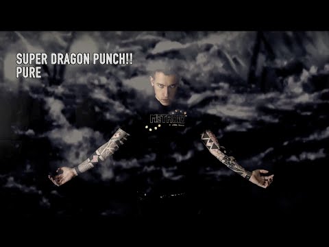 Super Dragon Punch!! - Pure