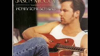 Jason McCoy ~ Bury My Heart