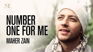 Maher Zain - Number One For Me (Music Video &amp; On-Screen Lyrics)