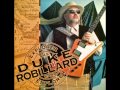 Duke Robillard - Life Is Short
