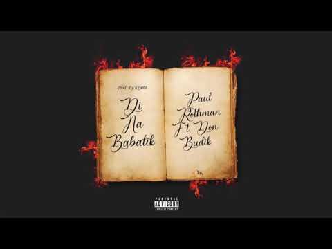 Paul Rothman - 'Di Na Babalik ft. Don Budik (Official Audio)