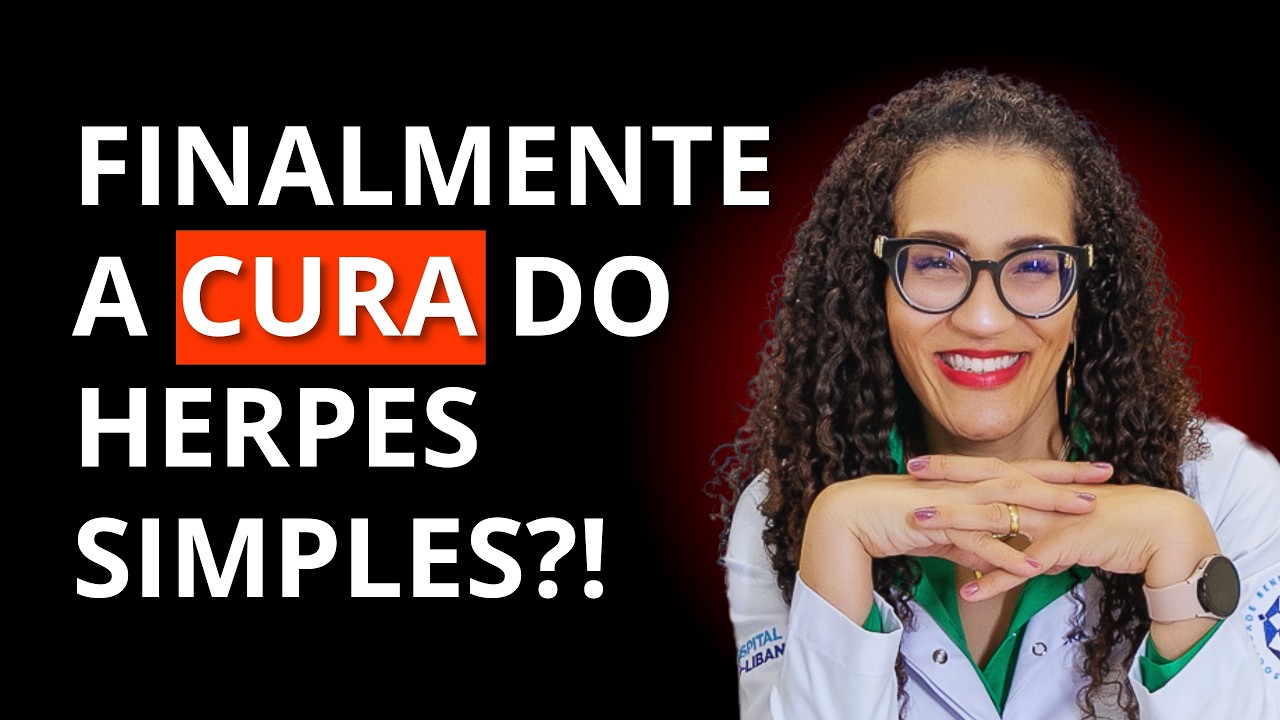 Herpes Simples - Cura da Herpes Simples