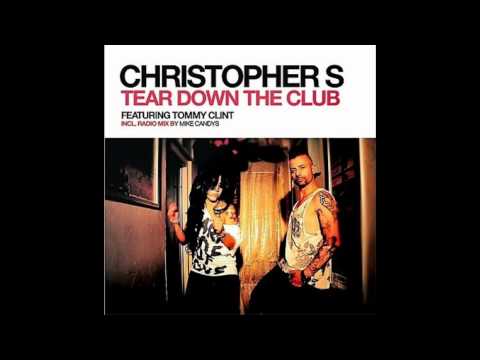 ♠Tear Down the Club - Christopher S & Slin Project feat. Tommy Clint ♠