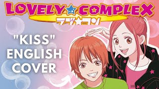 Lovely Complex ED 1 ENGLISH A Cappella | Tegomass - Kiss~Kaerimichi no Love Song~