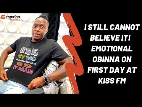 I still cannot believe it! Emotional Obinna on the first day at Kiss FM
