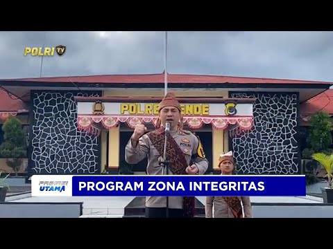 PROGRAM ZONA INTEGRITAS POLRES ENDE POLDA NTT