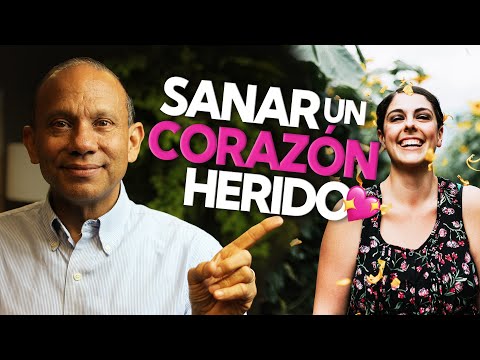 LA FORMA DE SANAR UN CORAZÓN HERIDO | Sane su mente y sus relaciones rotas | Sixto Porras
