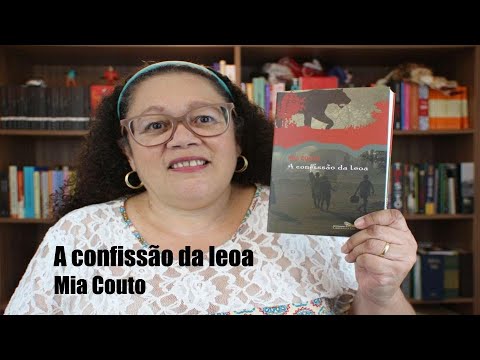 Resenha do livro A confisso da leoa de Mia Couto
