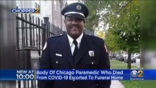 Body Of Chicago Paramedic Who Died Of COVID-19 Escorted To Funeral Home