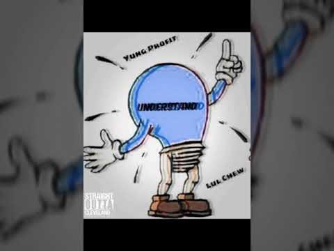 Understand ft. Lul Chew (prod. Yung Murk)