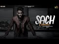 KAKA Sach Chahida Official Audio New Punjabi Songs Kaka New Song Latest Punjabi Song Kaka
