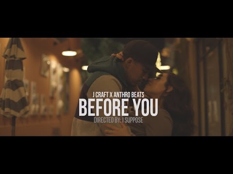 JCRAFT- Before You (Prod. By Anthro Beats)