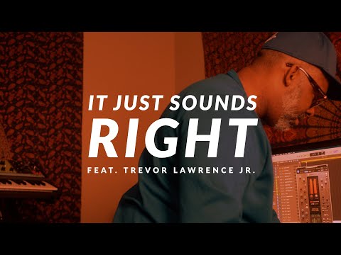 "It Just Sounds Right" feat. Trevor Lawrence Jr.