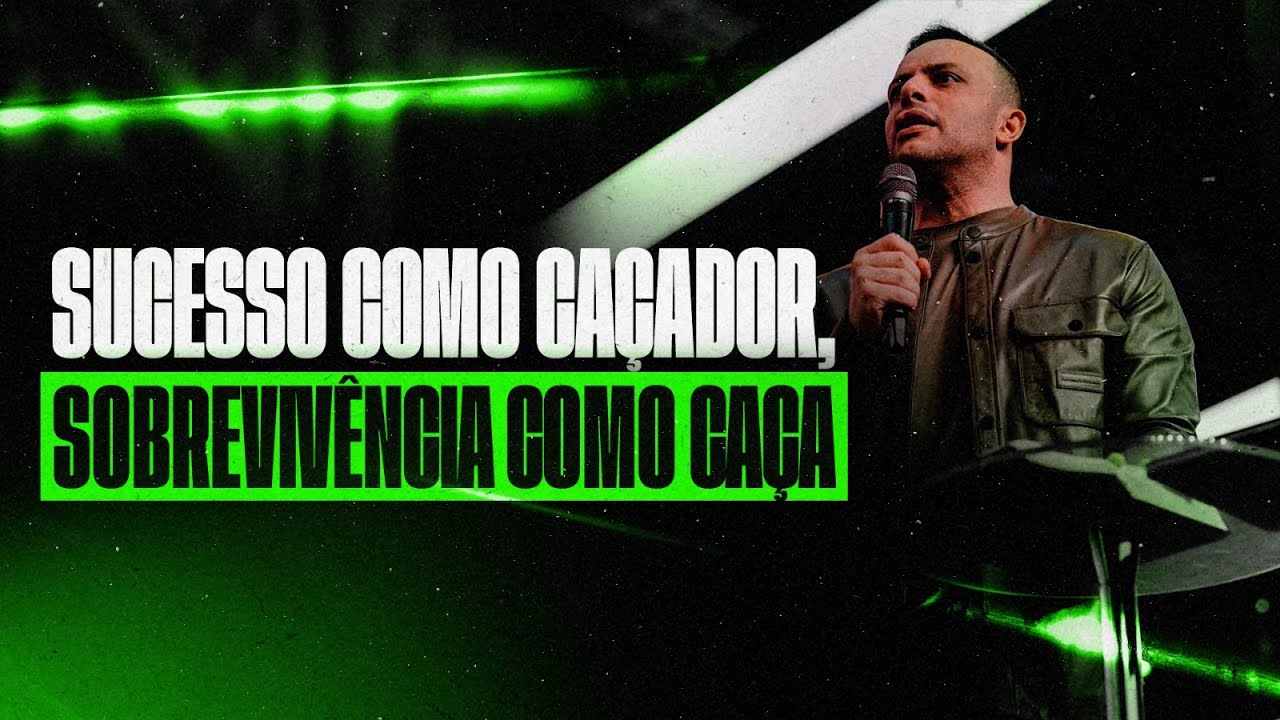 SUCESSO COMO CAÇADOR, SOBREVIVÊNCIA COMO CAÇA | Eduardo Gonçalves