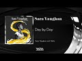 Sarah Vaughan - Day By Day