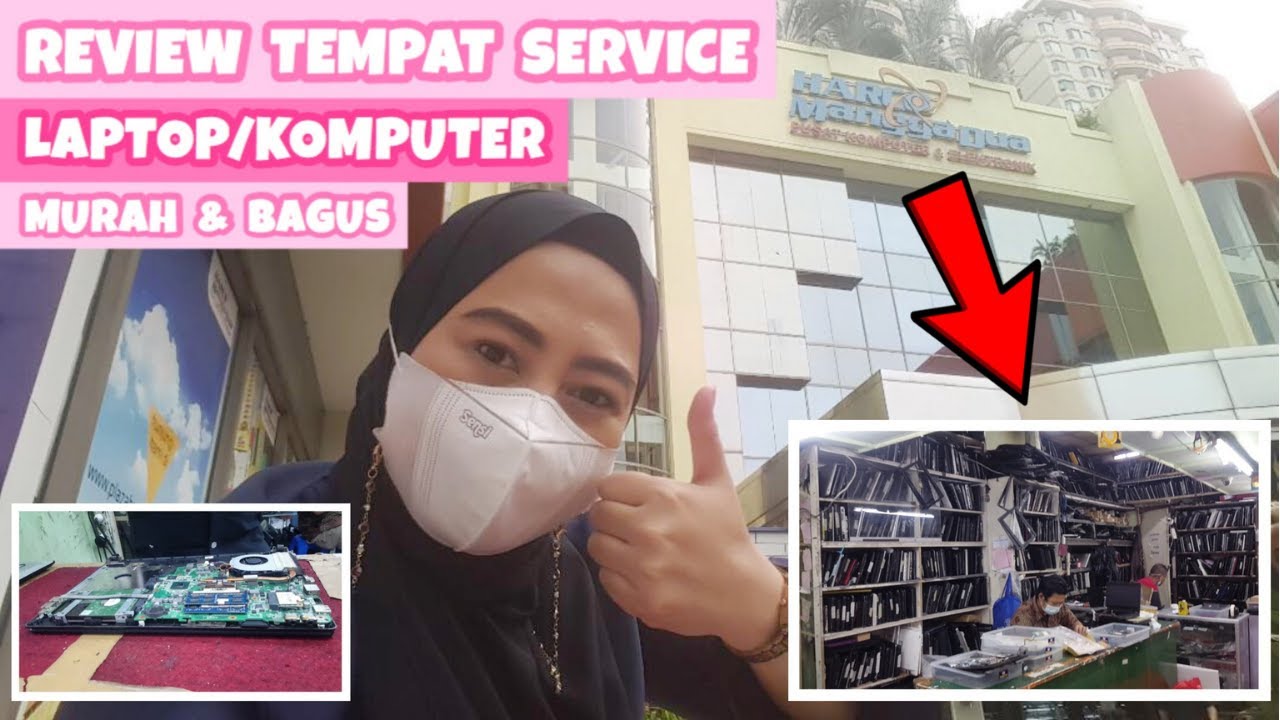 REVIEW TEMPAT SERVICE LAPTOP/KOMPUTER MURAH & RECOMMENDED DI JAKARTA!!!