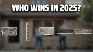 The Top 5 Best Faux Stone Panels in 2025 - Must Watch Before Buying!