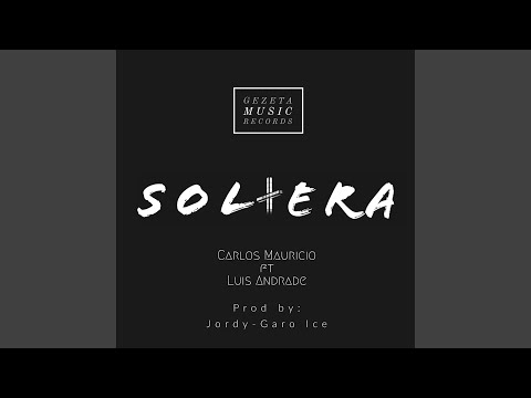 Soltera (feat. Carlos Mauricio)