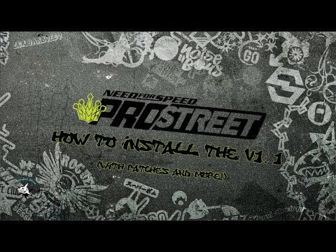 NFS ProStreet Tutorial: How to install the 1.1 version with patches and more
