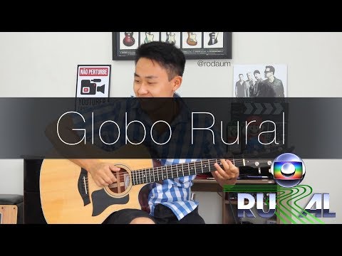 (GLOBO RURAL) Abertura no Violão Fingerstyle - Rodaum (Violão Fingerstyle Cover)